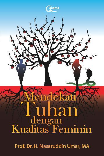 Mendekati Tuhan dengan Kualitas Feminin